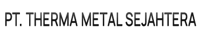 PT. Therma Metal Sejahtera